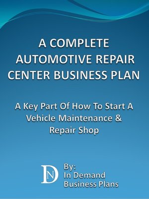 cover image of A Complete Automotive Repair Center Business Plan